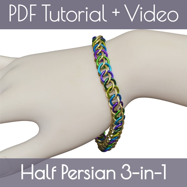Tutorial: Half Persian 3-in-1 (Intermediate chainmaille project) PDF + Video - Instructions in English
