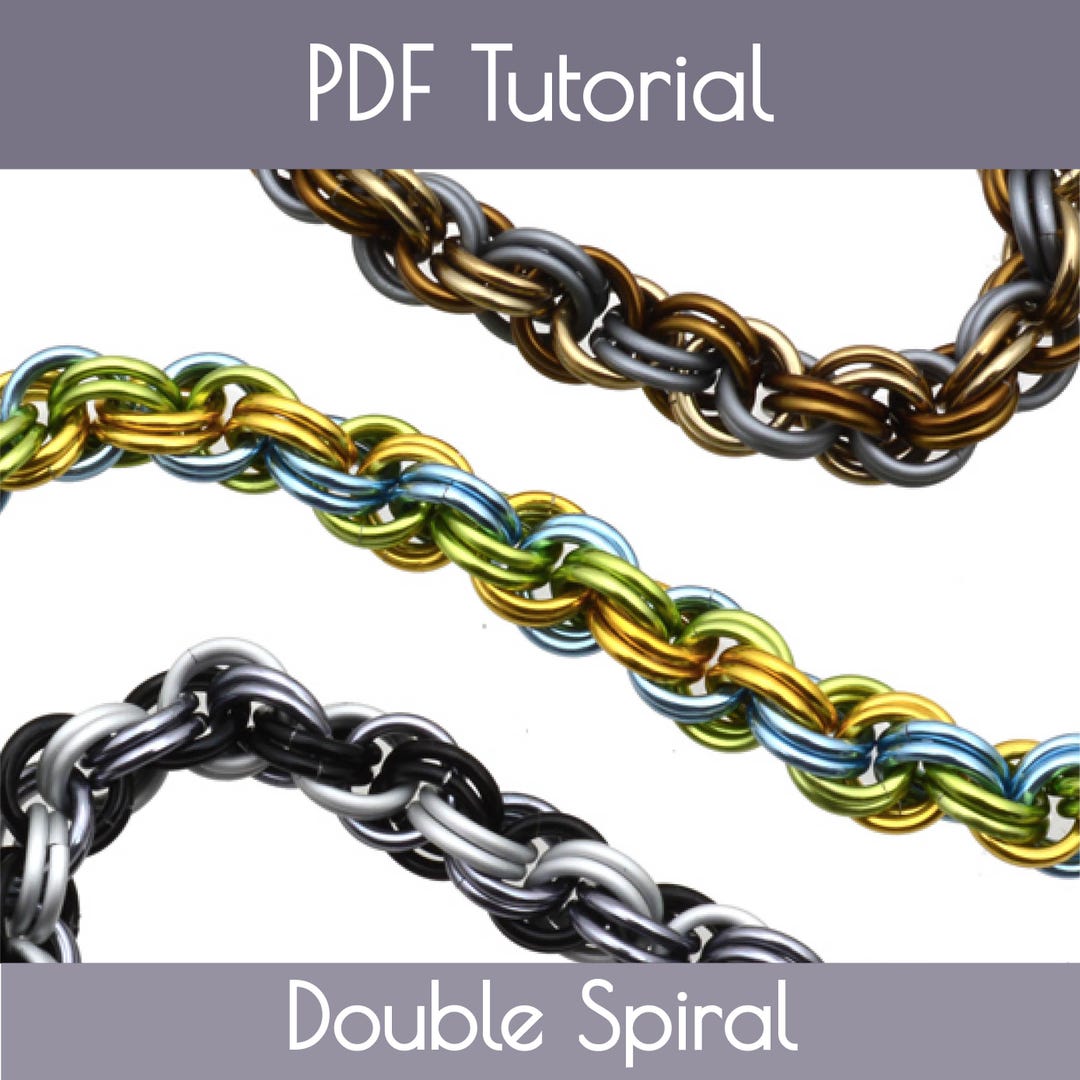 Tutorial: Double Spiral (beginner Chainmaille Project) - PDF ...