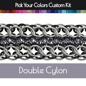 May include: Close-up of a silver and black chainmail bracelet, known as Double Cylon. The chainmail is made of small, interlocking metal rings.  Pick Your Colors Custom Kit.