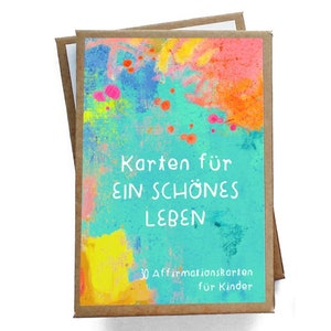 Affirmation cards for children *Cards for a beautiful life* (30 cards, DIN A6, environmentally friendly), text in German