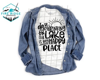 Day Drinking at the Lake SVG PNG Cut Files