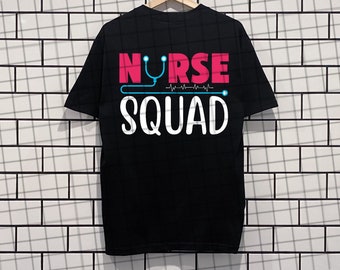 Nurse Squad SVG PNG Digital Cut Files