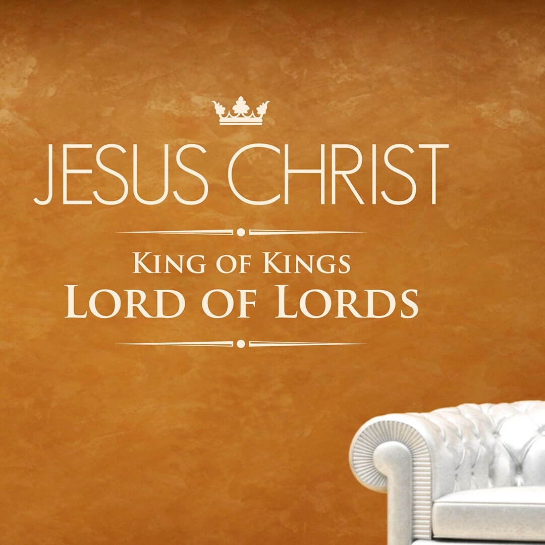 Jesus Christ King Of Kings And Lord Of Lords Christian Wall Etsy