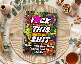 Sweary and Motivational Adult Colouring Book (A5, 45 Pages) | Stress Relief Designs for Teens & Adults