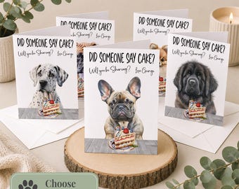 Did someone say Cake? Personalised Dog Breed Greeting Card for Dog Lover | A5 Birthday Card | From the Dog | Choice of Dog Breeds