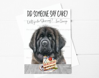 Did someone say Cake? Personalised Newfoundland Greeting Card for Dog Lover | A5 Birthday Card | From the Dog