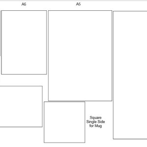 May include: A white diagram displaying various rectangular paper sizes labelled A8, A7, A6, A5, and A4, alongside a horizontal rectangle labelled Mug Wrap and a square rectangle labelled Square Single Side for Mug, all outlined in black lines.