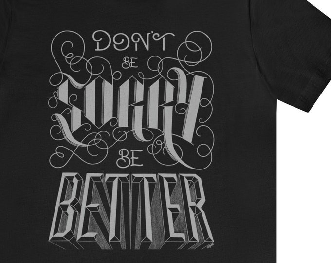 Be Better Unisex Jersey Short Sleeve Tee