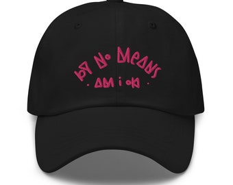 By No Means Dad Hat