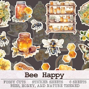 May include: Bee Happy sticker sheet set with 6 sheets of fussy cut stickers featuring bees, honey, and nature themed illustrations. The stickers are watercolor style and include a honey jar, honeycomb, flowers, and butterflies.