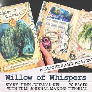 Willow of Whispers Junk Journal Kit | JPG PNG PDF + Video Tutorial | 70 Page Download with Story | Wizarding School Brightwand Academy