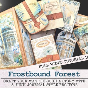 Kit de projet de style journal indésirable Frostbound Forest | Un projet en 8 parties qui raconte une histoire ! | Tutoriel vidéo JPG PNG PDF | Téléchargement imprimable