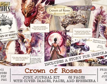 Crown of Roses 62 Page Junk Journal Kit | JPG PNG PDF Ephemera Pack + Video Tutorial | Digital Download w Light Fantasy Romance Style Story
