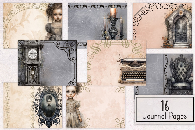 May include: 16 digital journal pages with a vintage gothic theme. The pages feature images of a clock, a typewriter, a girl, a throne, and a door. The pages are perfect for journaling, scrapbooking, or other creative projects.