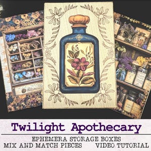 Twilight Apothecary Ephemera Storage Box Making Kit | Mix and Match Pieces With Video Tutorial JPG PNG PDF | Printable Digital Download