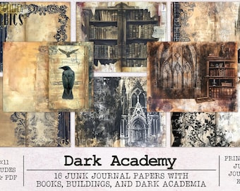May include: A digital collage of 16 printable junk journal papers featuring dark academia themes. The papers include images of books, buildings, and gothic architecture. The papers are 8.5 inches by 11 inches and are available in JPG and PDF formats.