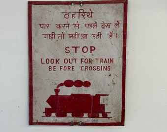 Vintage Handpainted Metal Train Sign From Indian Railway "Stop Look Out For Train Before Crossing", Gift For Train Lovers  20 1/2" x 26 1/2"