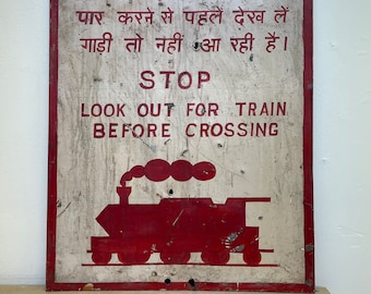 Vintage Handpainted Metal Train Sign From India "Stop Look Out For Train Before Crossing" 20 5/8" x 26 5/8"