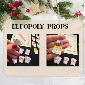 Può includere: L'immagine mostra "ELFOPOLY PROPS" con due foto affiancate. Una mostra banconote e carte, l'altra dadi e carte di proprietà. Questi oggetti di scena sono probabilmente per un gioco da tavolo a tema.