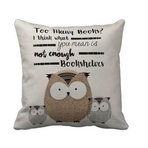 Book Lovers Pillow, Pillow Cover, Book Pillow, Book Lover, Writer Gift, Couch Pillow, Book Art, Art Book, Too many books, Owl Pillow image 2
