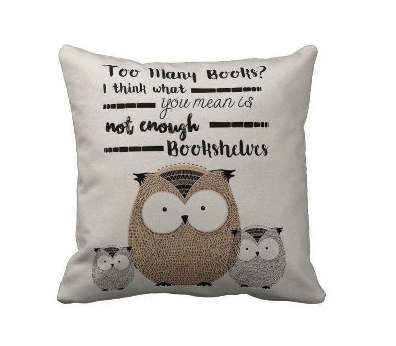 Book Lovers Pillow, Pillow Cover, Book Pillow, Book Lover, Writer Gift, Couch Pillow, Book Art, Art Book, Too many books, Owl Pillow image 2