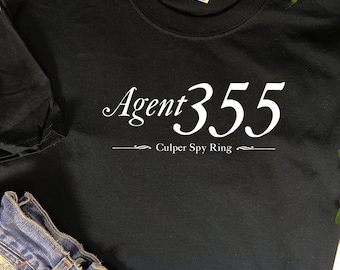 Agent 355, Culper Spy Ring T-Shirt, Revolutionary War T-shirt, American History T-shirt