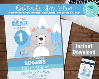 May include: A blue and gray birthday invitation featuring a cartoon bear holding a balloon with the number 1. The invitation includes the text "Editable Invitation" and details for Logan's first birthday, including the date, time, and location.