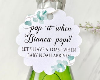 Baby shower wine favor tags, pop it when she pops, eucalyptus champaign bottle labels- set of 12