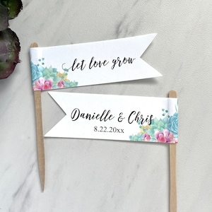 Let love grow plant flags, plant favor tags, double sided, wedding succulents sticks  - set of 8