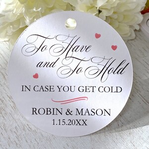 Blanket tags, wedding favor tags, labels for pashmina favors, winter wedding, to have and to hold in case you get cold tags  - set of 12