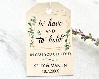 Wedding favor tags, pashmina tags, to have and to hold in case you get cold tags, blanket favor tags - set of 12