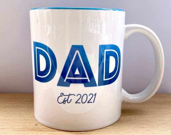 Dad Est. Mug / Coaster - Custom Coffee Mug for Dad - New Daddy Gift - Dad / Grandad / Grandpa Coffee Mug - Any Wording or Name
