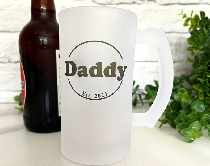 Glass Beer Mug for Daddy / Dad / Grandad - Father's Day Gift For Beer Lover - Personalised Beer Stein - Daddy's Beer Gift for Dad / Grandad