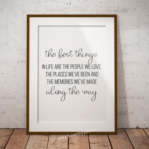 The Best Things in Life Quote, Printable, Inspirational quotes, Positive quotes, Gift, Best friend gifts, Gift for family, Gift for partner