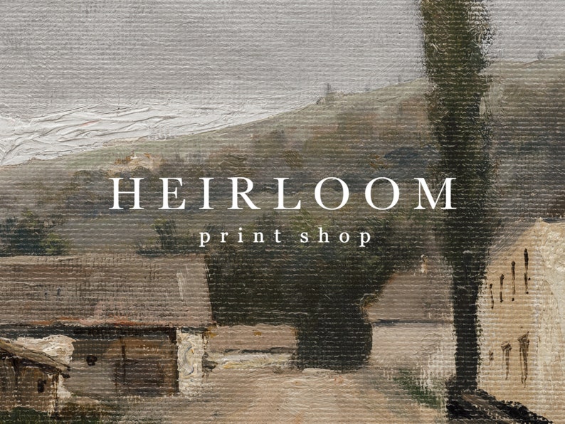 May include: A painting of a rural landscape with a small village in the distance. The painting is in a muted color palette of browns, greens, and grays. The text "HEIRLOOM printshop" is superimposed on the painting.