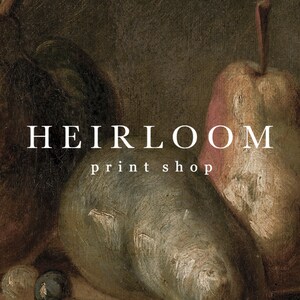May include: A still life painting featuring ripe pears and other fruits in shades of brown, green, and pink. The text "HEIRLOOM print shop" is displayed in white, adding a vintage aesthetic to the artwork.