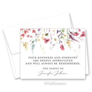 May include: A sympathy card with a watercolor illustration of wildflowers in shades of pink, purple, yellow, and blue. The text reads "Your kindness and sympathy are deeply appreciated and will always be remembered. The family of Jennifer Johnson. Wildflowers."