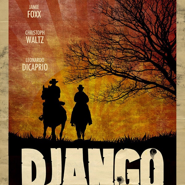 Django Unchained Alternative Movie Poster (Quentin Tarantino's 7th film) designed by Mark Schilder - Size 24"x36"