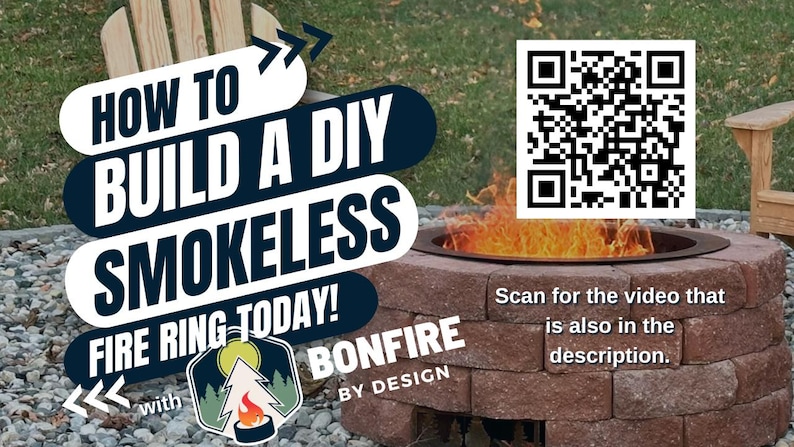 Finished backyard setup featuring the DIY smokeless fire pit surrounded by chairs and cozy outdoor decor with scanable code to how to video.