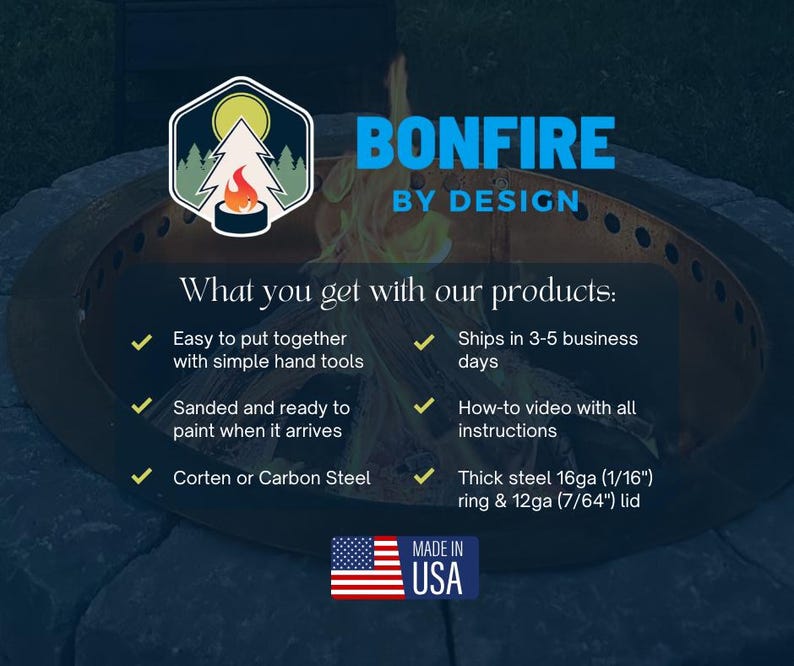 May include: A circular fire pit with the text "BONFIRE BY DESIGN". The fire pit has a thick steel ring and lid. The image includes the text "MADE IN USA" and a list of product features.