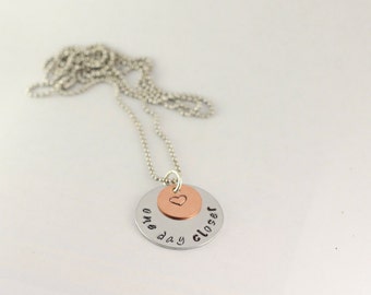 deployment necklace,one day closer, military wife, handstamped, christmas gift,  military girlfriend, deployment jewelry, military jewelry