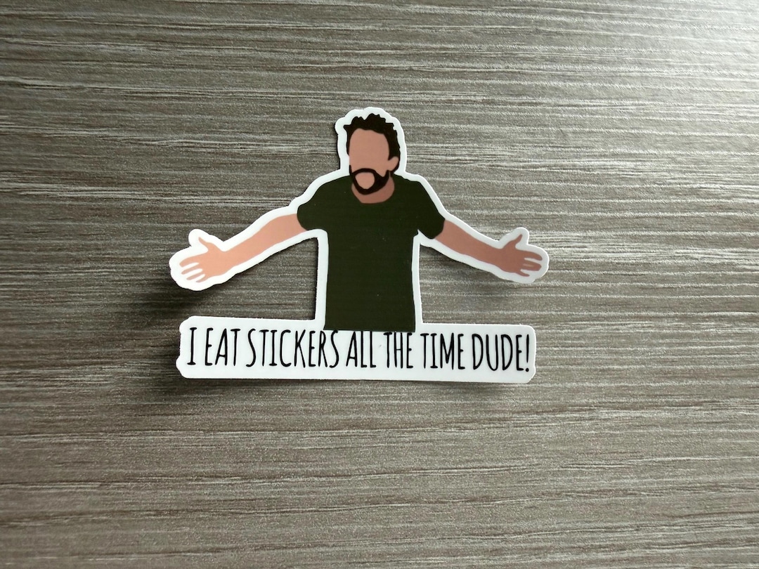 Eat Dis Sticker I Eat Stickers All the Time Sticker, Laptop, Kindle Water Bottle, It’s ...