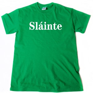 Slainte Shirts, St Patricks Day T-Shirt, Funny St. Patrick&#39;s Day Shirt, Gaelic Shirt for Women Men Unisex Holiday Shirt