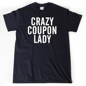 I've Got A Coupon for That T-shirt Coupon Shirt - Etsy
