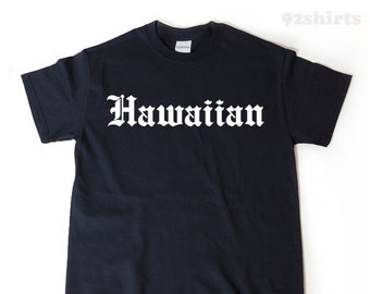 Hawaiian Shirt - Hawaii T-shirt - Kanaka Maoli Shirt For Men, Women, and Unisex Adult