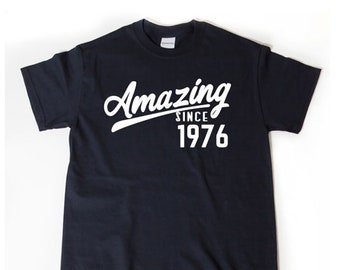 1976 Birthday Shirt - Amazing Since 1976 Shirt T-shirt Funny Birthday Gift Tee Shirt 45th Birthday Tee Shirt