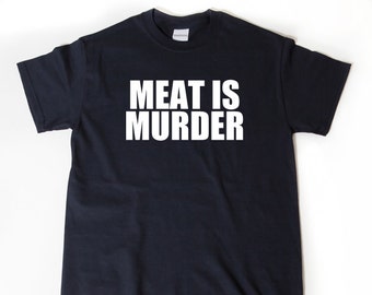 Meat Is Murder T-shirt, Funny Vegan Tee Shirt, Animal Rights Shirt,  Vegan Shirt