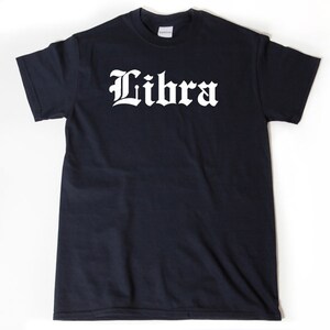 Libra Shirt, Libra T-shirt, Astrology Gift, October Birthday Tee Shirt, Funny Libra Gift For Him Or Her