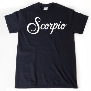 Scorpio Shirts. Scorpio T-shirt, Astrology Shirts, Gift Zodiac Tee Shirt Funny Scorpio Gift For Him Or Her Birthday Gift
