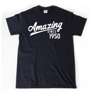 Amazing Since 1950 Shirt T-shirt Funny Birthday Gift Tee Shirt 68th Birthday Tee Shirt